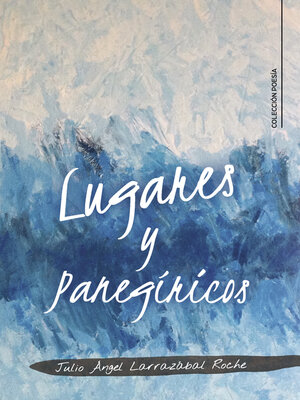 cover image of Lugares y Panegíricos
